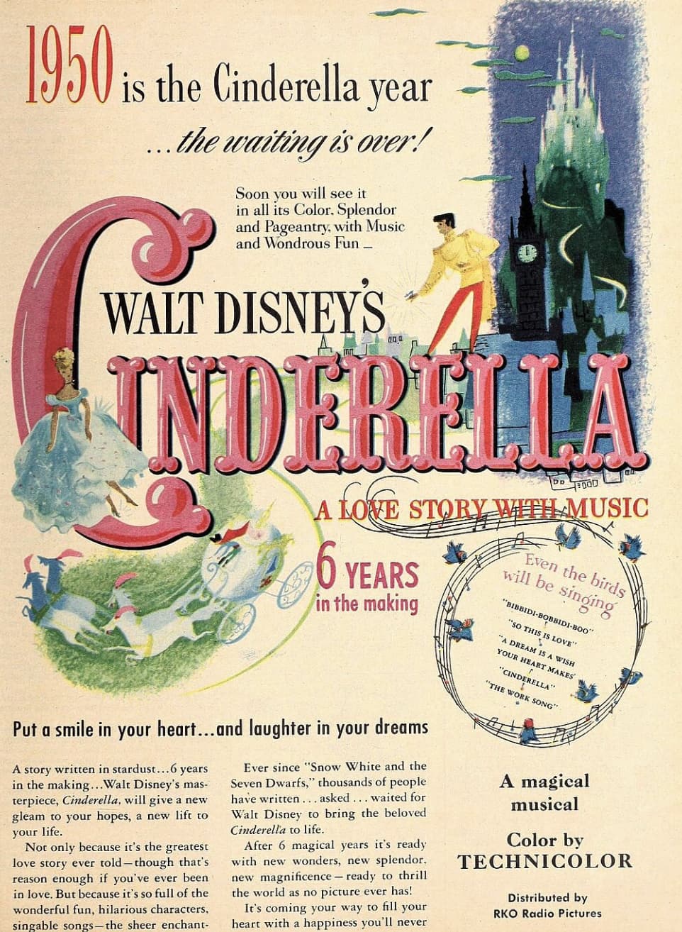 1950s cinderella movie poster - 1950 is the Cinderella year the waiting is over! Soon you will see it in all its Color. Splendor and Pageantry, with Music and Wondrous Fun Walt Disney'S ana Inderella Food A Love Story With Music 6 Years in the making Even